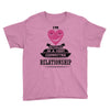 I Am Actually In A Very Commited Relationship Youth Tee