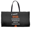 i have obsessive pumpkin spice disorder Weekender Totes
