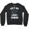 she's my lucky charm Crewneck Sweatshirt