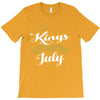 kings are born in july T-Shirt