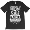 dont mess with my tackle T-Shirt