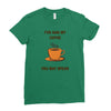 funny coffee Ladies Fitted T-Shirt