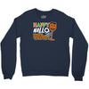 happy hallowine Crewneck Sweatshirt