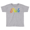 pride Toddler T-shirt