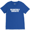 delightfully sarcastic V-Neck Tee