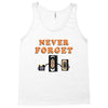 Never Forget Tank Top