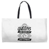 Queens Are Born In September Weekender Totes