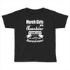 March Girls Are Sunshine Mixed With A Little Hurricane Toddler T-shirt
