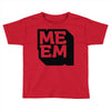 memeingful Toddler T-shirt