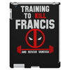 training to kill francis deadpool iPad 3 and 4 Case
