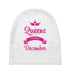 queens are born in december Baby Beanies