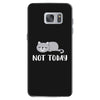 Cat Says Not Today Samsung Galaxy S7
