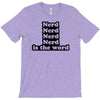 nerd is the word T-Shirt