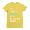 Yes...I'm Pregnant.It's a Boy! And No...You Can't Touch My Belly! Ladies Fitted T-Shirt