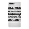all men are created equal august iPhone 7 Plus Case
