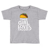 This Girl Loves Tacos Toddler T-shirt