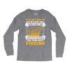 Sit In Church And Think About Fishing Long Sleeve Shirts