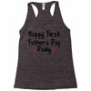 Happy First Father's Day Daddy Racerback Tank