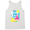 big hair dont care Tank Top