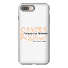 Cancer Picked The Wrong Diva iPhone 8 Plus