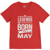 legends are born in may V-Neck Tee