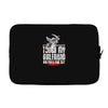 Life After Death Touch My Girlfriend And Find Out Laptop sleeve