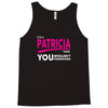 It's A Patricia Thing Tank Top
