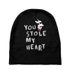 you stole my heart 4 Baby Beanies