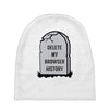 delete my browser history Baby Beanies