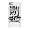 Just One More Car I Promise iPhone 7 Case
