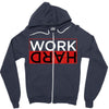 Work Hard Zipper Hoodie