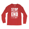 stop snow pression end winter funny Long Sleeve Shirts
