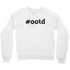 Ootd Outfit Of The Day Crewneck Sweatshirt