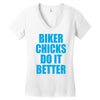 biker chicks do it better Women's V-Neck T-Shirt
