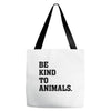 Be Kind To Animals Tote Bags
