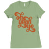 oh yeah, yo! Ladies Fitted T-Shirt