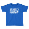 Animals Are Not Ingredients Toddler T-shirt