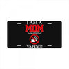 I Am A Mom Against Vaping License Plate