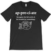 Appreciate T-Shirt