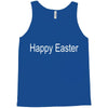 happy easter Tank Top