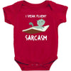 i speak fluent sarcazm Baby Bodysuit