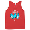 shit happens Tank Top