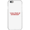 Some Kind Of Wonderful iPhone 6/6s Case