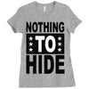 nothing to hide Ladies Fitted T-Shirt