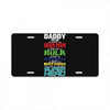daddy you are my favorite superhero License Plate