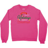 we wish you happy holidays &amp; merry christmas Crewneck Sweatshirt
