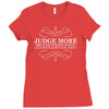 judge more everybody knows you are perfect Ladies Fitted T-Shirt