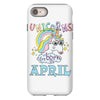unicorns are born in april cute unicorn iPhone 8