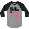 Girls Just Want to Have Fundamental Rights 3/4 Sleeve Shirt