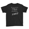 best men are born in 1957   60th birthday Youth Tee